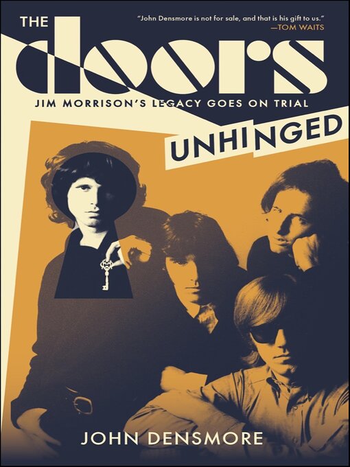 Title details for The Doors Unhinged by John Densmore - Available